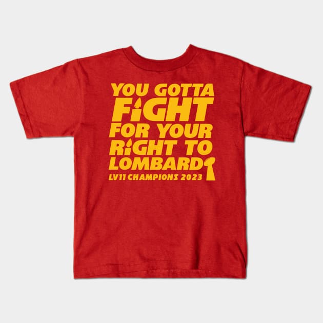 KANSAS CITY FIGHT FOR YOUR RIGHT TO LOMBARDI 2023 Kids T-Shirt by thedeuce